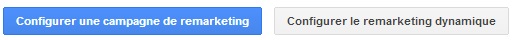 choisir type campagne remarketing